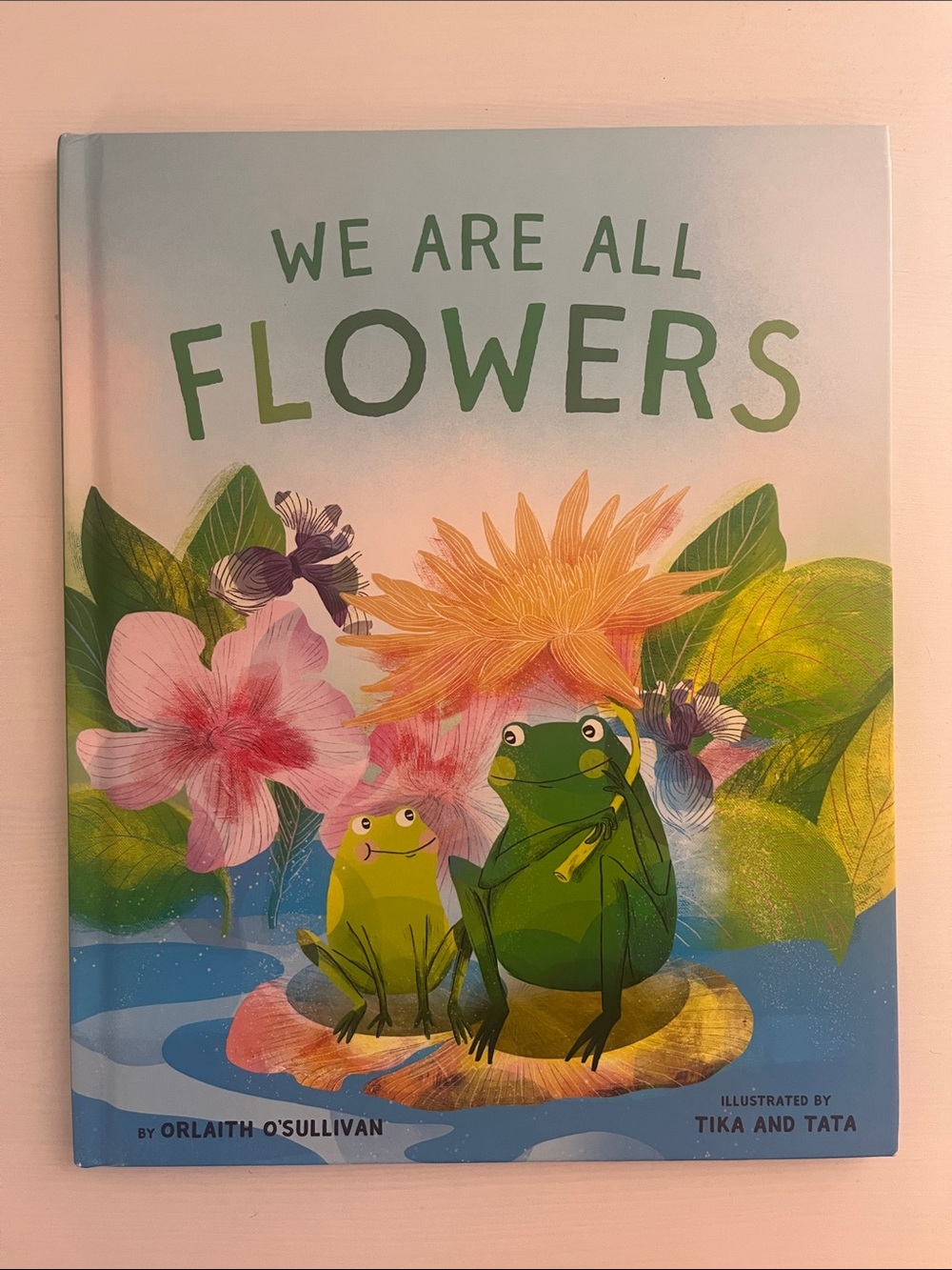 We Are All Flowers - Hardcover Children's Picture Book